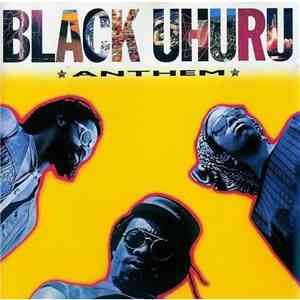 Black Uhuru - Anthem