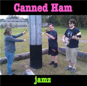 Canned Ham - Jamz