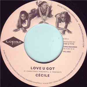 Cécile / Chukki Starr - Love U Got / Love Di Style