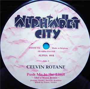 Celvin Rotane - Push Me To The Limit