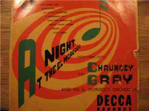 Chauncey Gray And His The El Morocco Orchestra - Night At The El Morocco (N ...