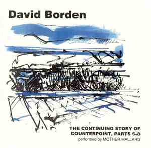 David Borden Performed By  Mother Mallard - The Continuing Story Of Counter ...