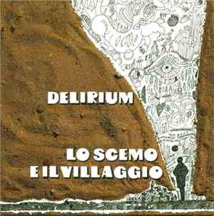 Delirium  - Lo Scemo E Il Villaggio