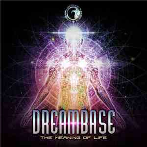 Dreambase - The Meaning Of Life