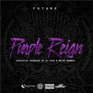 Future - Purple Reign