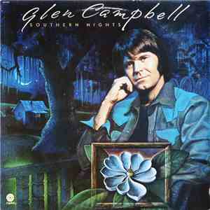 Glen Campbell - Southern Nights