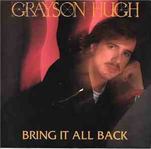 Grayson Hugh - Bring It All Back