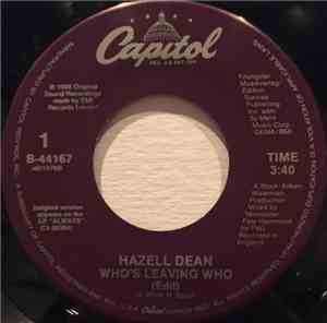 Hazell Dean - Who's Leaving Who / They Say It's Gonna Rain