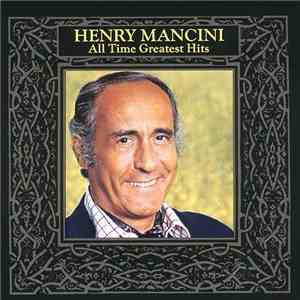 Henry Mancini - All Time Greatest Hits