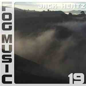 Jack Hertz - Fog Music 19