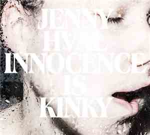 Jenny Hval - Innocence Is Kinky