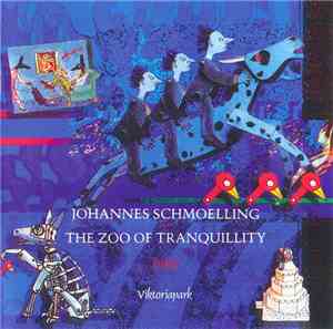 Johannes Schmoelling - The Zoo Of Tranquillity 1988