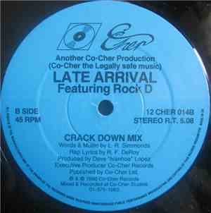 Late Arrival  Featuring Rock D - Stop Pushing (Crack)