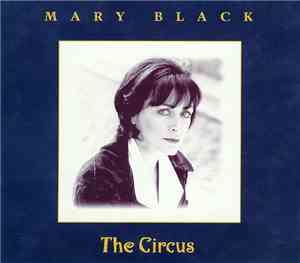 Mary Black - The Circus