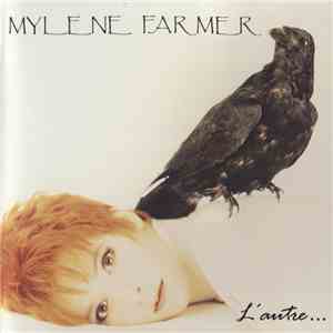 Mylene Farmer - L'Autre...