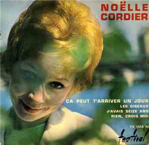 Noëlle Cordier - Ça Peut T’arriver Un Jour