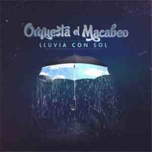 Orquesta El Macabeo - Lluvia Con Sol