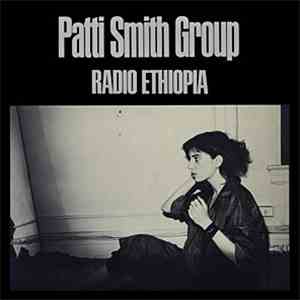 Patti Smith Group - Radio Ethiopia