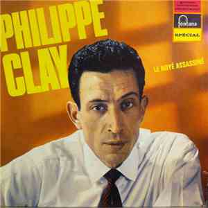 Philippe Clay - Le Noyé Assassiné