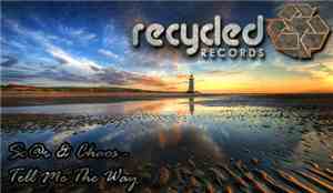 Sc@r & Chaos - Tell Me The Way