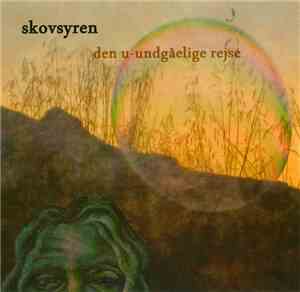 Skovsyren - Den U-Undgåelige Rejse