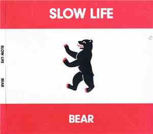 Slow Life  - Bear