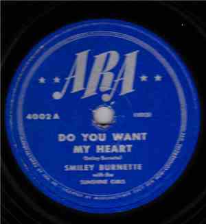 Smiley Burnette With The Sunshine Girls - Do You Want My Heart / It's My La ...