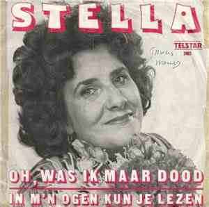 Stella - Oh, Was Ik Maar Dood
