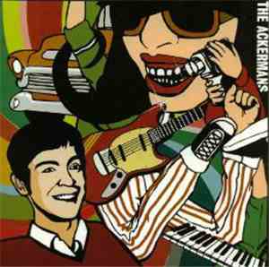 The Ackermans - Run Run Run With The Ackermans