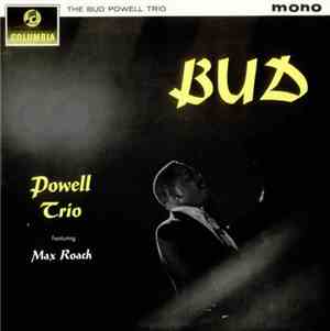 The Bud Powell Trio - Bud