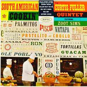 The Curtis Fuller Quintet Featuring Zoot Sims - South American Cookin'