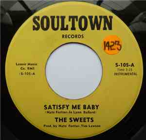 The Sweets - Satisfy Me Baby