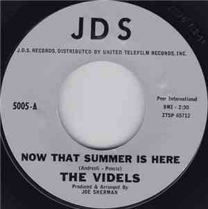 The Videls - Now That Summer Is Here / She's Not Coming Home