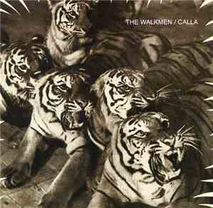 The Walkmen / Calla - Split EP