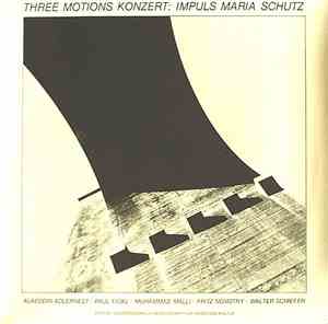 Three Motions - Three Motions Konzert: Impuls Maria Schutz