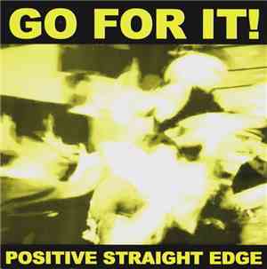 Various - Go For It! - Positive Straight Edge