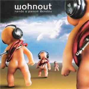 Wohnout - Rande S Panem Bendou