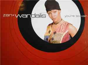 Zan & Wandalis - You're So Vain