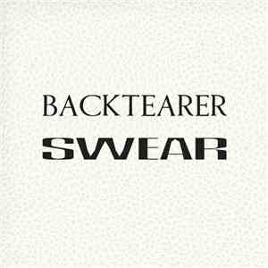 Backtearer - Swear