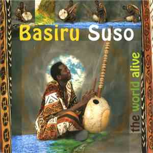 Basiru Suso - The World Alive
