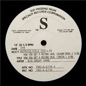 Big Daddy Kane - How U Get A Record Deal