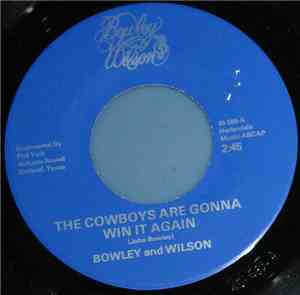 Bowley And Wilson - The Cowboys Are Gonna Win It Again