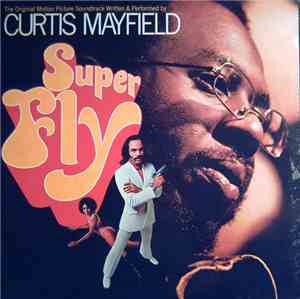 Curtis Mayfield - Super Fly
