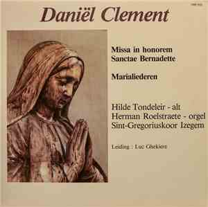 Daniel Clement , Sint-Gregoriuskoor Izegem - Missa In Honorem Sanctae Berna ...