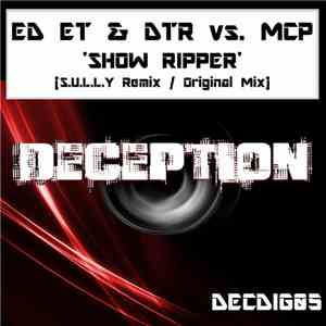 Ed ET & DTR Vs. MCP  - Show Ripper
