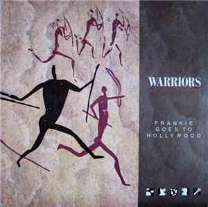 Frankie Goes To Hollywood - Warriors Of The Wasteland