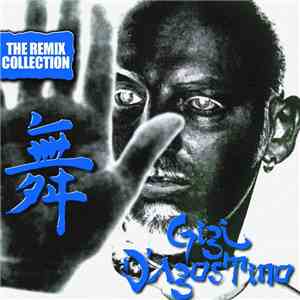 Gigi D'Agostino - The Remix Collection