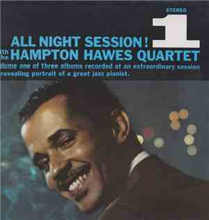 Hampton Hawes Quartet - All Night Session, Vol. 1