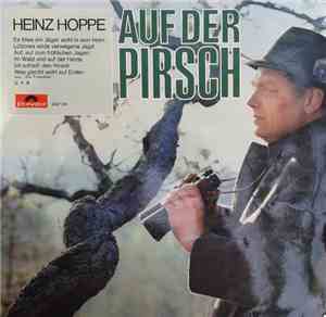 Heinz Hoppe, Günter Kallmann-Chor - Auf Der Pirsch