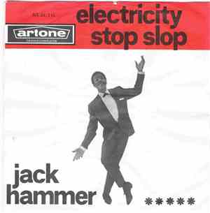 Jack Hammer - Electricity / Stop Slop